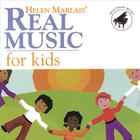 Helen Marlais - Real Music for Kids