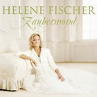 Helene Fischer - Zaubermond