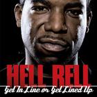 Hell Rell - Get In Line Or Get Lined Up