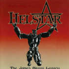 Helstar - The James Rivera Legacy