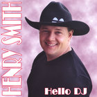 Henry Smith - Hello DJ