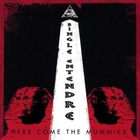 Here Come The Mummies - Single Entendre