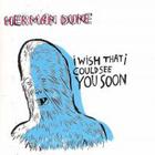 Herman Düne - I Wish That I Could See You Soon (EP)