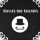 Heroes & Villains - Heroes and Villains EP