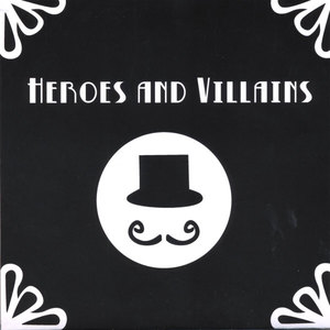Heroes and Villains EP