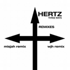 Hertz - Three Ways Remixes