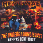 The Underground Beast: Bammas Don't Know