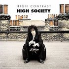 High Contrast - High Society