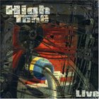 High Tone - Live