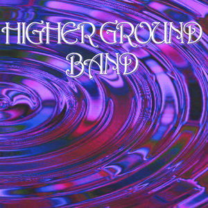 Higher Ground Vol. One