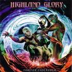 Highland Glory - Forever Endeavour