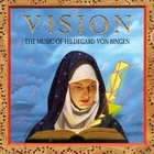 Hildegard Von Bingen - Vision