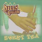 Hills Rolling - Sweet Tea