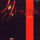 Hiromi - Spiral (Japan Release)