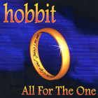 Hobbit - All For The One