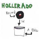 Hollerado - Record In A Bag