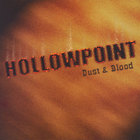 Hollowpoint - Dust & Blood