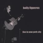 Holly Figueroa - Live In New York City