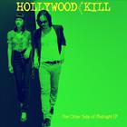 Hollywood Kill - The Other Side of Midnight - EP