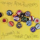 Holy modal rounders - Alleged In Their Own Time