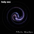 Holy Zoo - Mortis Eurithmo