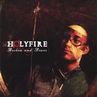 Holyfire - Broken and Brave