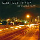 Honolulu Jazz Quartet - Sounds of the City