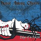 HONOR AMONG THIEVES - Edge Of A Razor
