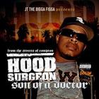 Hood Surgeon - Son Of A Doctor