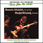 Hossein Alizadeh, Madjid Khaladj - Iranian Music, Improvisations - 2 Cds