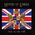 House Of Lords - Live in the UK