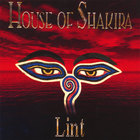 House Of Shakira - Lint