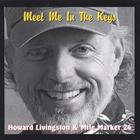 Howard Livingston & Mile Marker 24 - Meet Me In The Keys