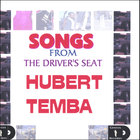 HUBERT TEMBA - Songs From The Driver's Seat