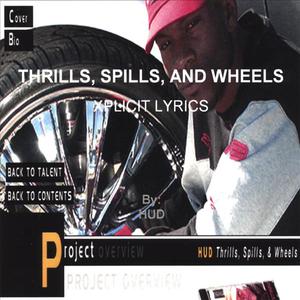 Thrills, Spills, And Wheels