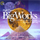 Hugh Fraser - Big Works