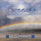 Human - Breathe