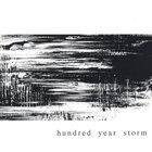 Hundred Year Storm - Hundred Year Storm
