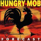 Hungry Mob - Forecast EP