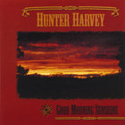Hunter Harvey - Good Morning Sunshine
