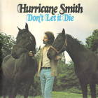 Hurricane Smith - Don't Let It Die The Very Best Of