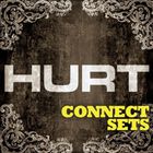 Hurt - Connect Sets