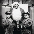 Hurts - All I Want For Christmas Is New Year's Day (CDS)
