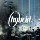 Hybrid - Remixed CD1