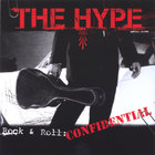 Hype - Rock & Roll:  CONFIDENTIAL
