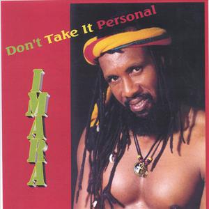 Don't Take It Personal