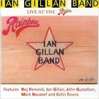 Ian Gillan - Live At The Rainbow