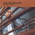 Ian MacDonald - Holding Shadows