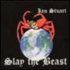 Ian Stuart - Slay The Beast