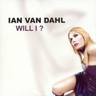 ian van dahl - Will I (CDS)